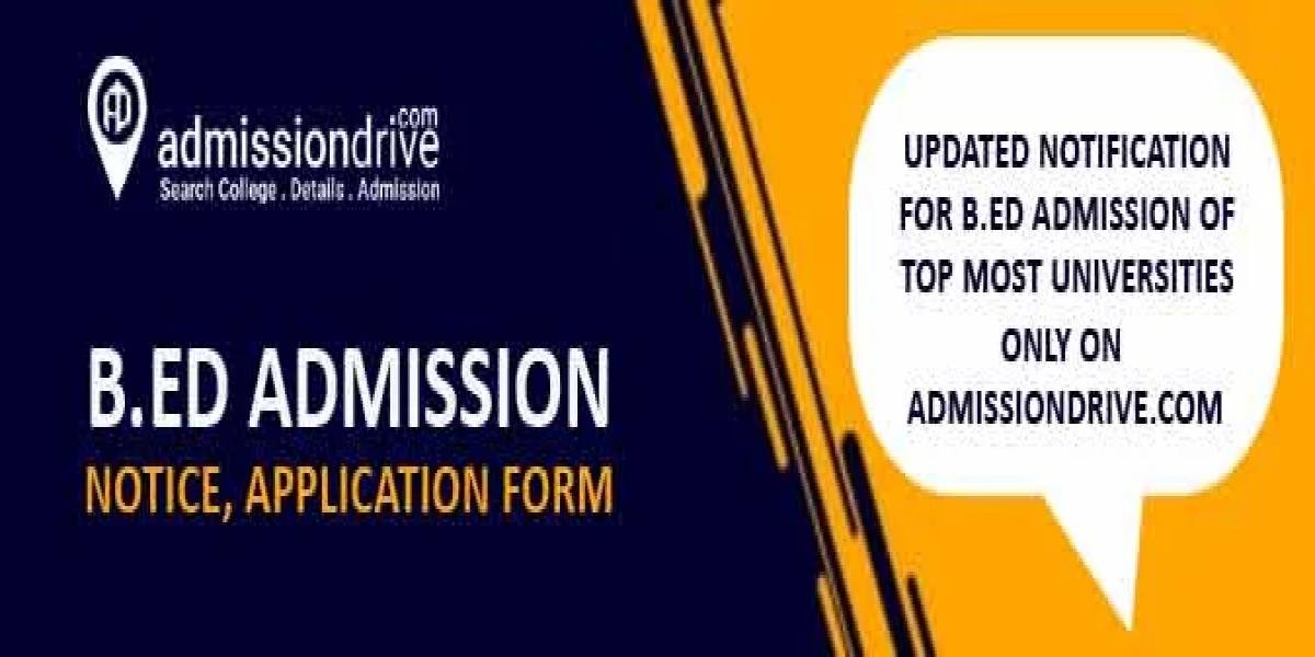 B.Ed Admission 2025 – Admission Process Started, Notification (Notice), Application Form, Entrance Exam & Last Date